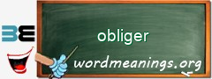 WordMeaning blackboard for obliger